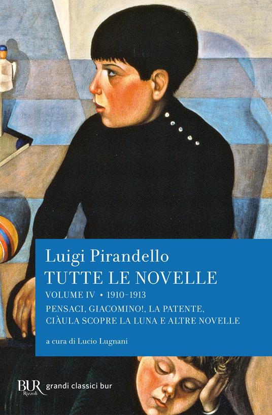 Tutte le novelle. Vol. 4 - Luigi Pirandello,Lucio Lugnani - ebook