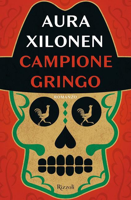 Campione Gringo - Aura Xilonen,Bruno Arpaia - ebook