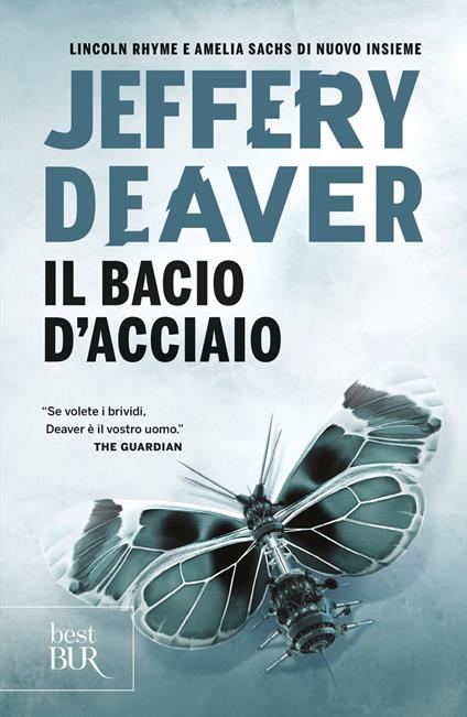 Il bacio d'acciaio - Jeffery Deaver,Maurizio Bartocci - ebook