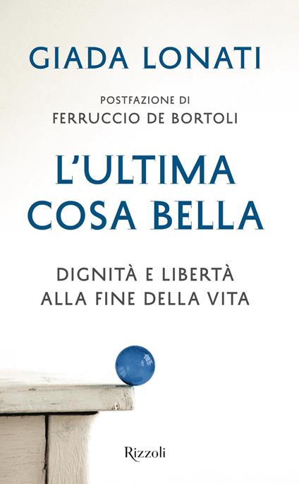 L'ultima cosa bella - Giada Lonati - ebook