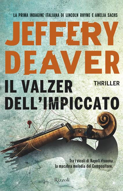 Il valzer dell'impiccato - Jeffery Deaver,Rosa Prencipe - ebook