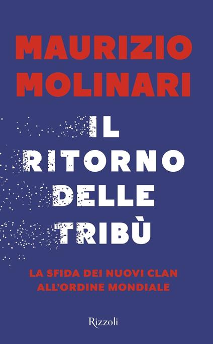 Il ritorno delle tribù - Maurizio Molinari - ebook
