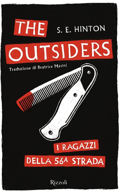 The Outsiders. I ragazzi della 56ª strada - S. E. Hinton,Beatrice Masini - ebook