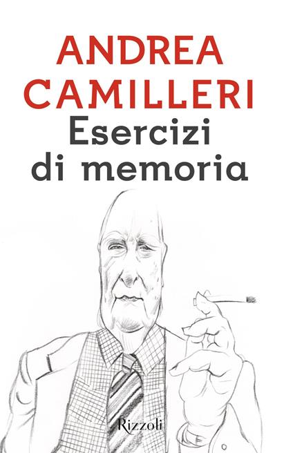 Esercizi di memoria - Andrea Camilleri,Gipi,Alessandro Gottardo,Lorenzo Mattotti - ebook