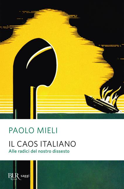 Il caos italiano. Alle radici del nostro dissesto - Paolo Mieli - ebook