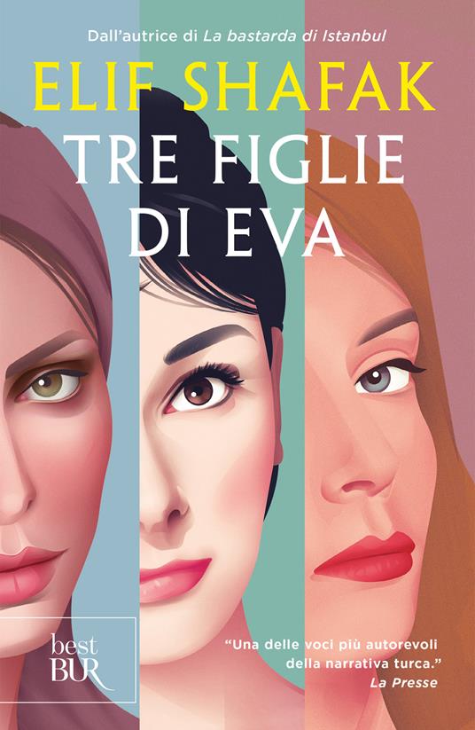 Tre figlie di Eva - Elif Shafak,Daniele A. Gewurz,Isabella Zani - ebook