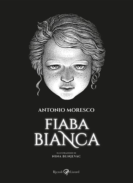 Fiaba bianca - Antonio Moresco,Nina Bunjevac - ebook
