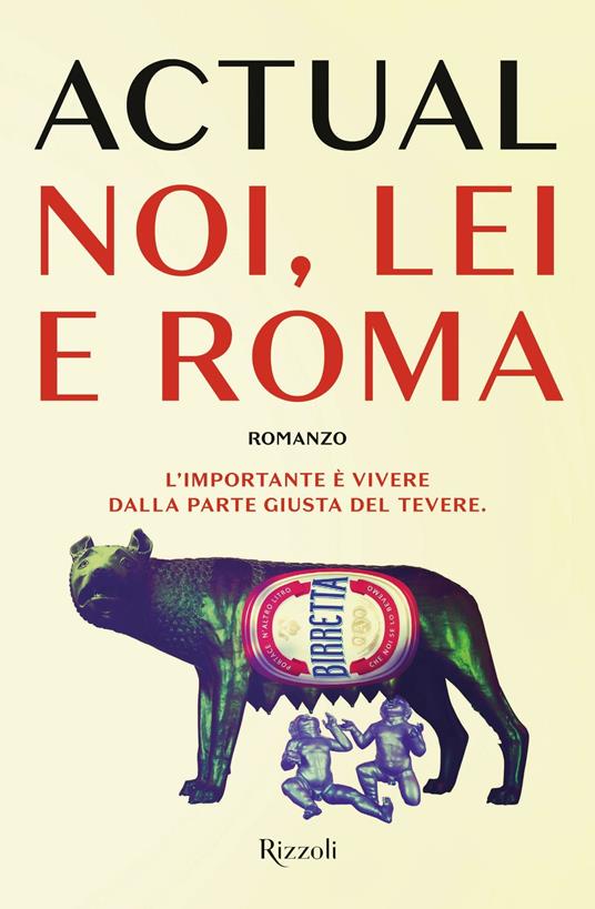 Noi, lei e Roma - Actual - ebook