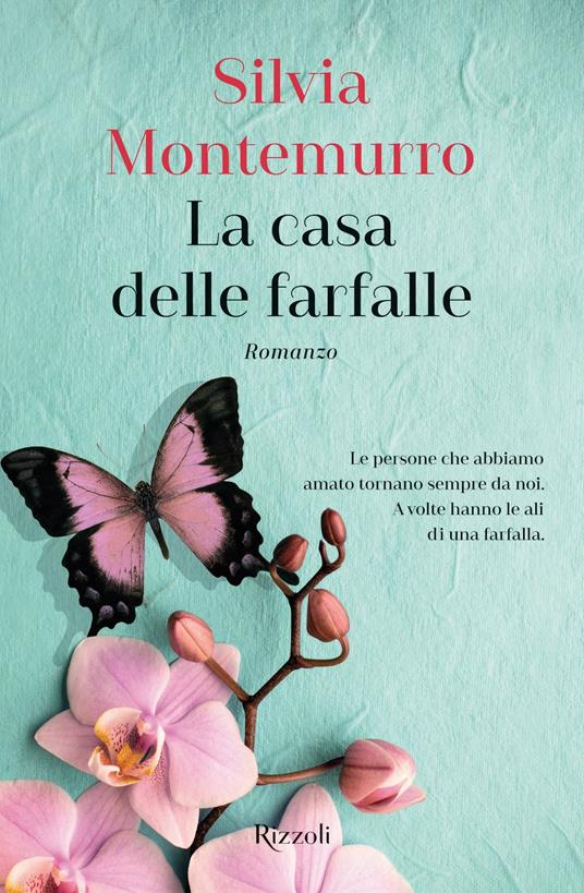 La casa delle farfalle - Silvia Montemurro - ebook