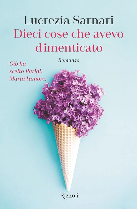 Dieci cose che avevo dimenticato - Lucrezia Sarnari - ebook