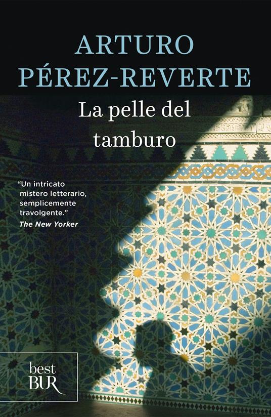 La pelle del tamburo - Arturo Pérez-Reverte,Ilide Carmignani - ebook