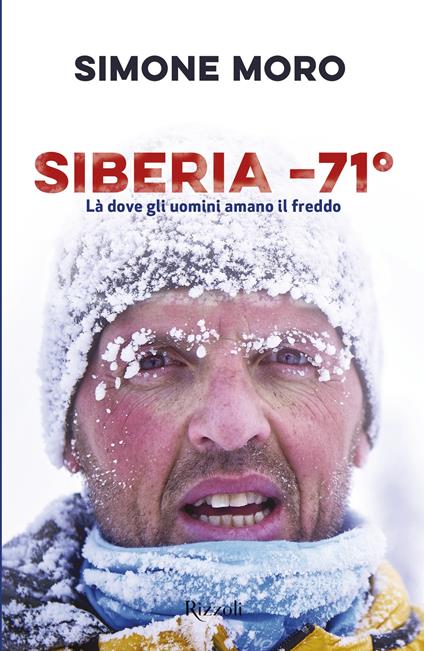 Siberia -71°. Là dove gli uomini amano il freddo - Simone Moro - ebook