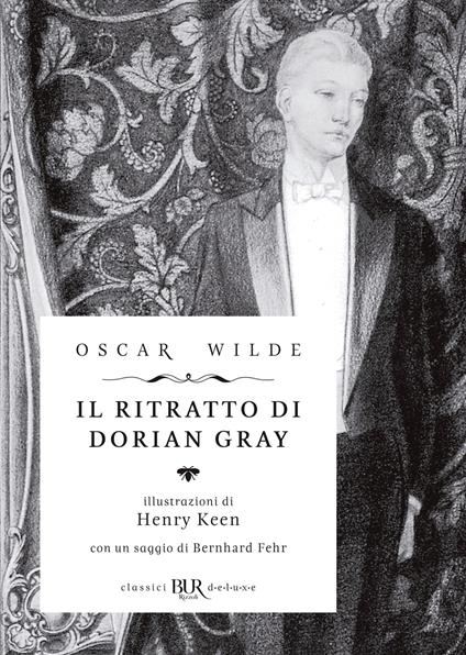 Il ritratto di Dorian Gray - Oscar Wilde,Henry Keen,Ugo Dèttore - ebook