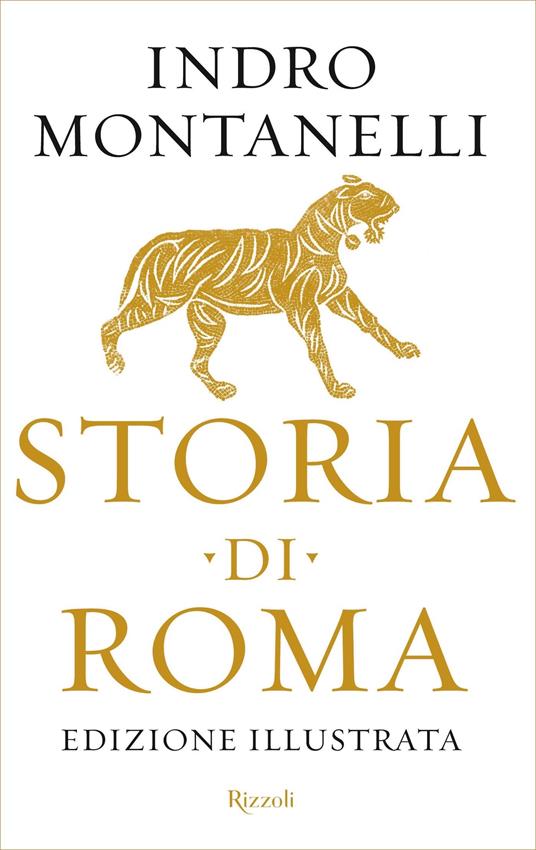 Storia di Roma. Ediz. illustrata - Indro Montanelli - ebook