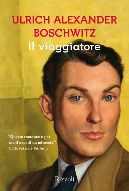 Il viaggiatore - Ulrich Alexander Boschwitz,Peter Graf,Marina Pugliano,Valentina Tortelli - ebook