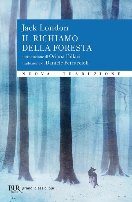 Il richiamo della foresta - Jack London,Daniele Petruccioli - ebook