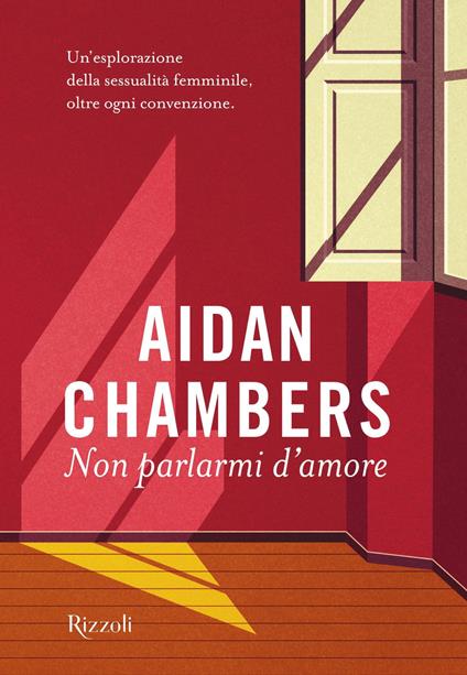Non parlarmi d'amore - Aidan Chambers,Elena Guerzoni - ebook