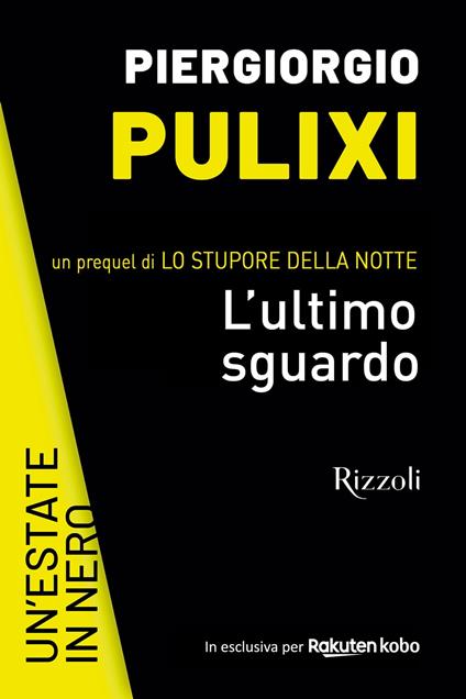 L'ultimo sguardo - Piergiorgio Pulixi - ebook