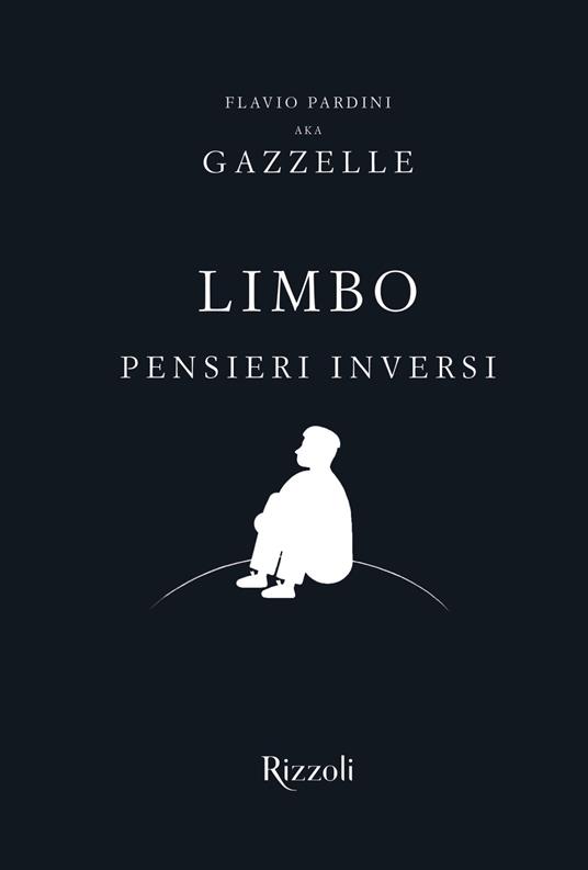 Limbo. Pensieri inversi - Gazzelle,Federico Bonfiglio - ebook