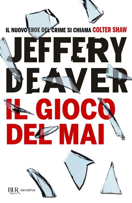 Il gioco del mai - Jeffery Deaver,Sandro Ristori - ebook