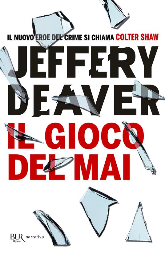 Il gioco del mai - Jeffery Deaver,Sandro Ristori - ebook