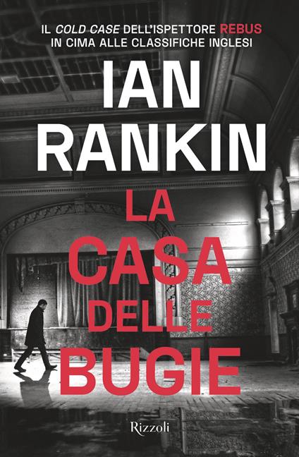 La casa delle bugie. Un'indagine di John Rebus - Ian Rankin,Alberto Pezzotta - ebook