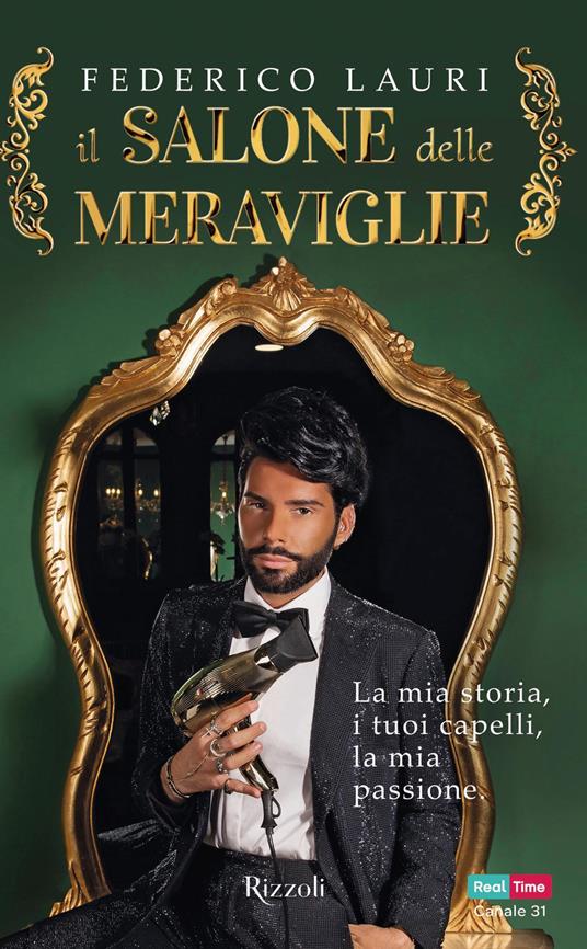 Il salone delle meraviglie. La mia storia, i tuoi capelli, la mia passione - Federico Lauri - ebook