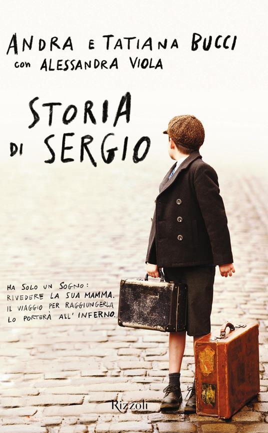 Storia di Sergio - Andra Bucci,Tatiana Bucci,Alessandra Viola - ebook