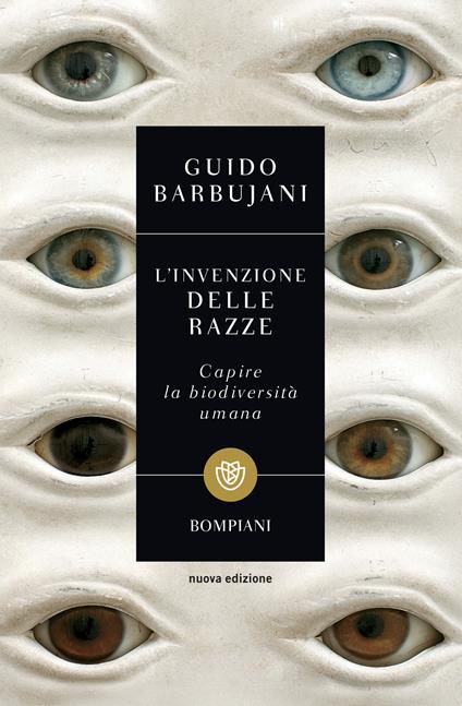 L' invenzione delle razze. Capire la biodiversità umana - Guido Barbujani - ebook