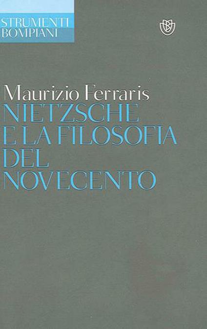 Nietzsche e la filosofia del Novecento - Maurizio Ferraris - ebook