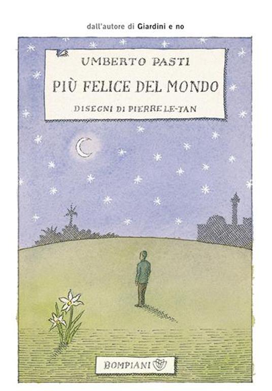 Più felice del mondo. Ediz. illustrata - Umberto Pasti,Pierre Le-Tan - ebook