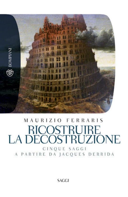 Ricostruire la decostruzione - Maurizio Ferraris - ebook