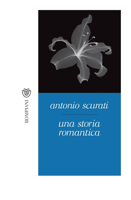 Una storia romantica - Antonio Scurati - ebook
