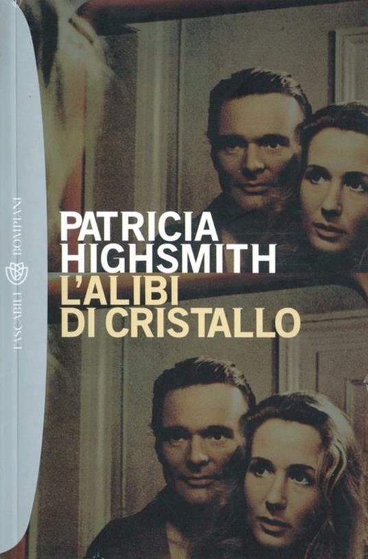 L' alibi di cristallo - Patricia Highsmith,Carlo Brera - ebook
