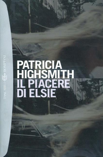 Il piacere di Elsie - Patricia Highsmith,M. Caramella - ebook