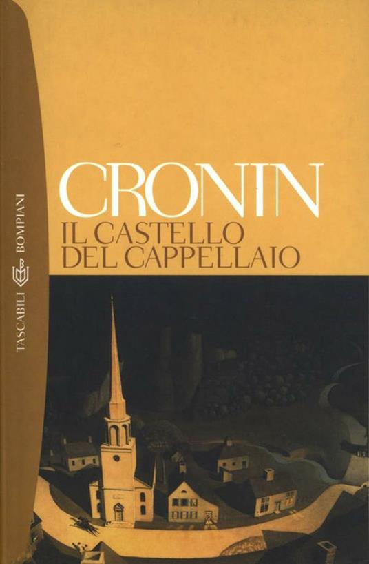 Il castello del cappellaio - A. Joseph Cronin,A. Camerino,C. Izzo - ebook