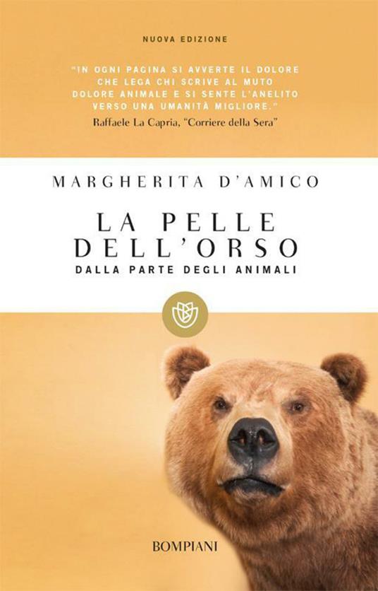 La pelle dell'orso. Dalla parte degli animali - Margherita D'Amico - ebook