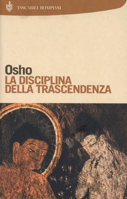 La disciplina della trascendenza - Osho,M. P. Meena,S. A. Vartul - ebook