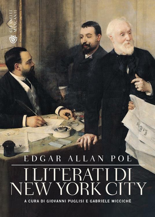 I literati di New York City - Edgar Allan Poe,Gabriele Miccichè,Giovanni Puglisi,Alfonso Geraci - ebook