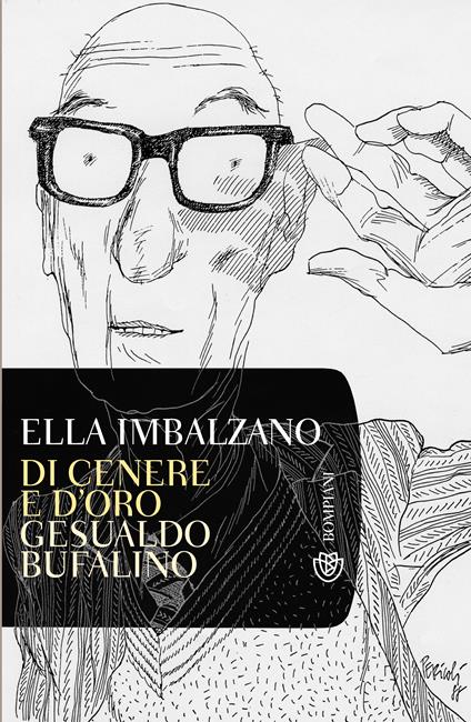 Di cenere e d'oro: Gesualdo Bufalino - Ella Imbalzano - ebook