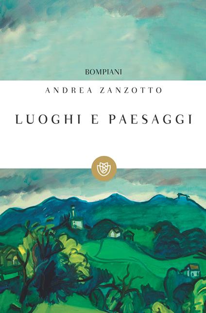 Luoghi e paesaggi - Andrea Zanzotto,Matteo Giancotti - ebook