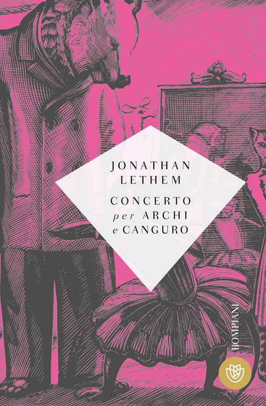 Concerto per archi e canguro - Jonathan Lethem,Gianni Pannofino - ebook