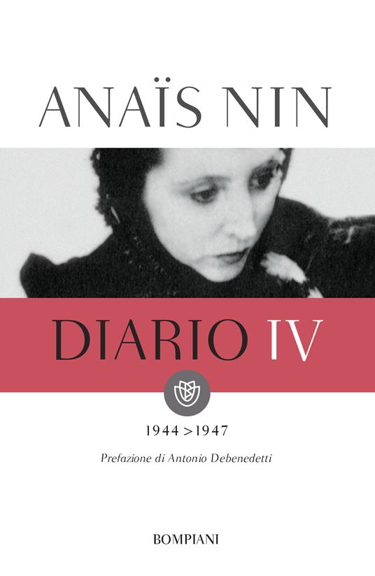 Diario. Vol. 4 - Anaïs Nin,Gunther Stuhlmann,Delfina Vezzoli - ebook