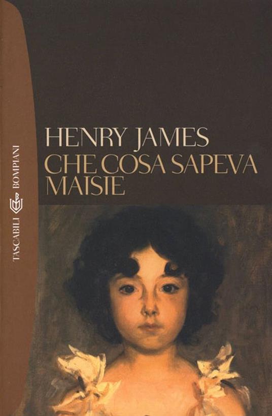 Che cosa sapeva Maisie - Henry James,Sergio Baldi,Aldo Celli - ebook