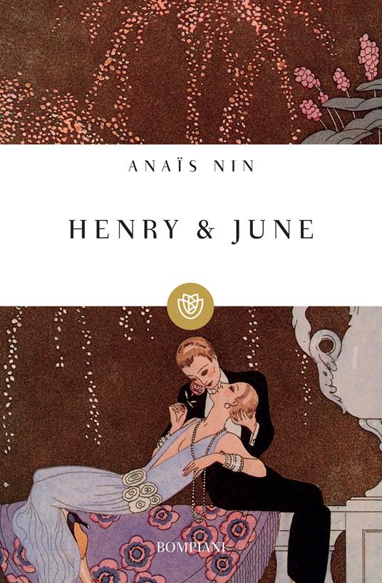 Henry e June - Anaïs Nin,Delfina Vezzoli - ebook