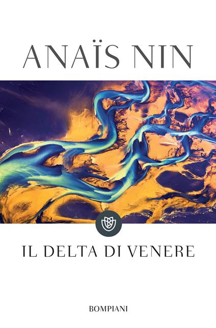 Il delta di Venere - Anaïs Nin,Delfina Vezzoli - ebook