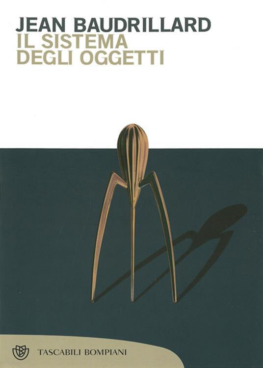 Il sistema degli oggetti - Jean Baudrillard,Saverio Esposito - ebook