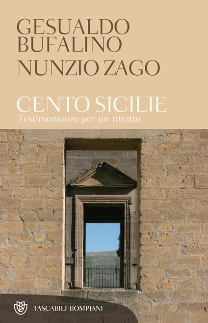 Cento sicilie. Testimonianze per un ritratto - Gesualdo Bufalino,Nunzio Zago - ebook