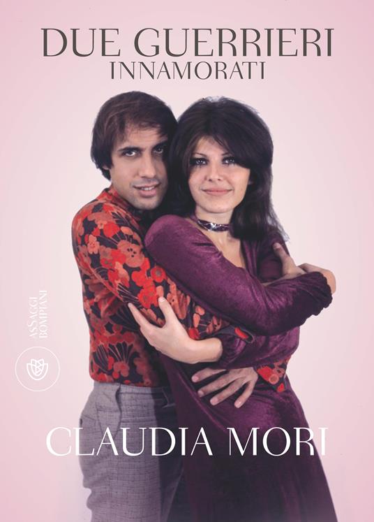 Due guerrieri innamorati - Claudia Mori - ebook
