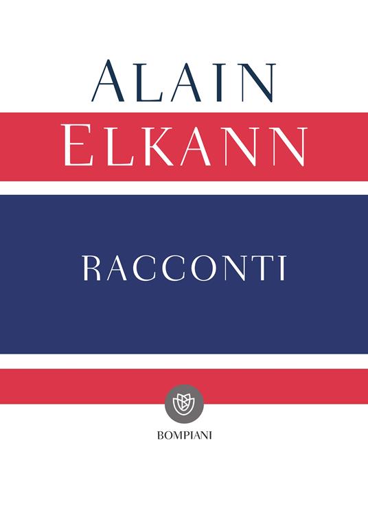 Racconti - Alain Elkann - ebook